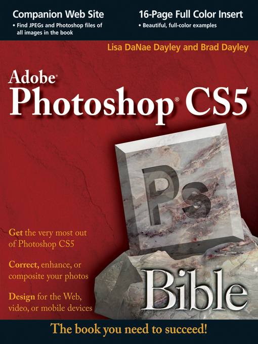 Title details for Photoshop CS5 Bible by Lisa DaNae Dayley - Available